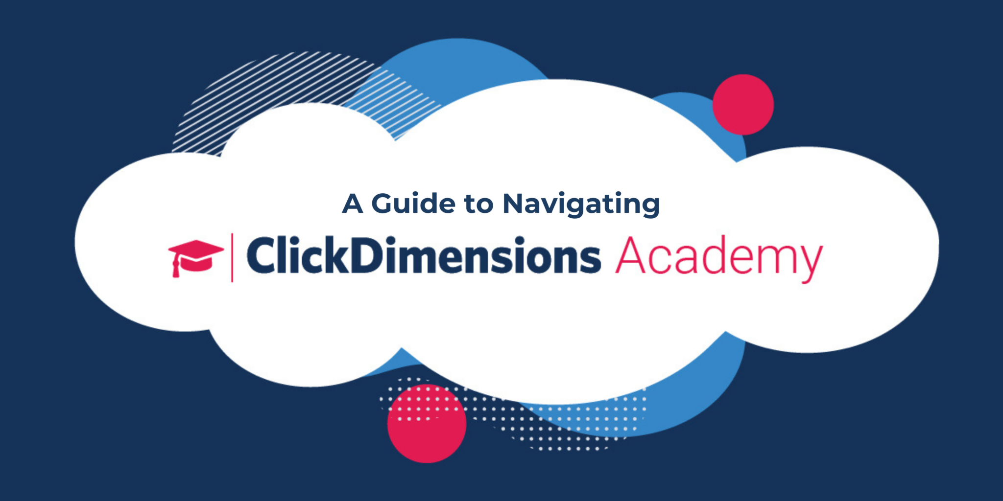 How to use ClickDimensions Academy