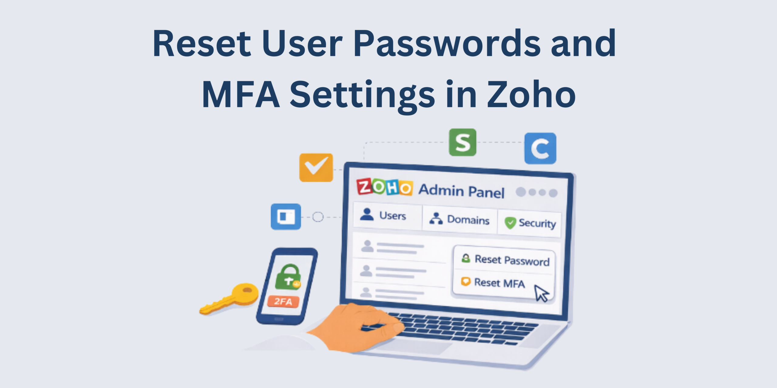 Resetting Passwords and MFA in the Zoho Ecosystem
