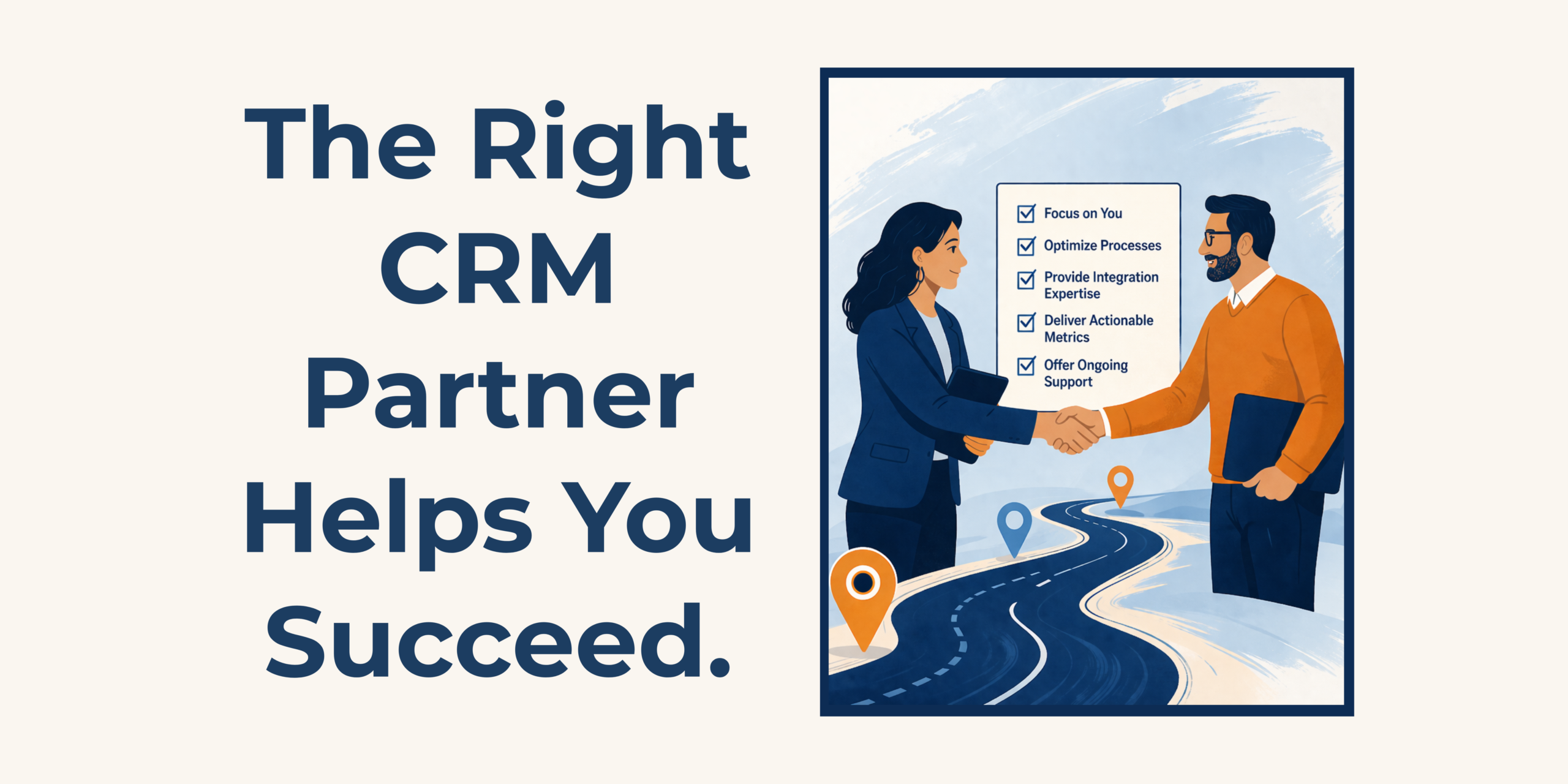 How do you know if you have the right CRM partner? (And when should you change?)
