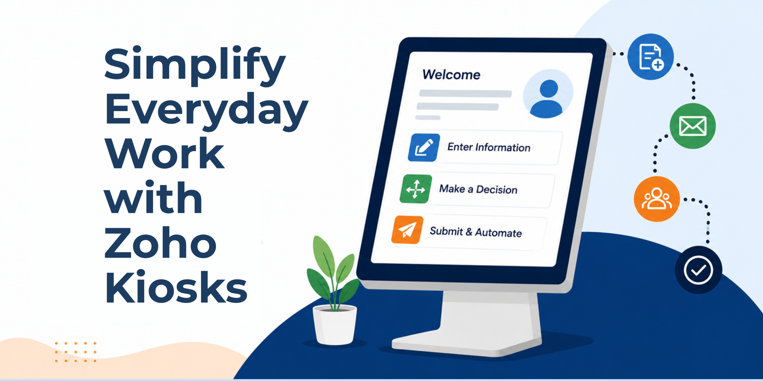 How Zoho Kiosks Can Save You Time and Improve Your Processes