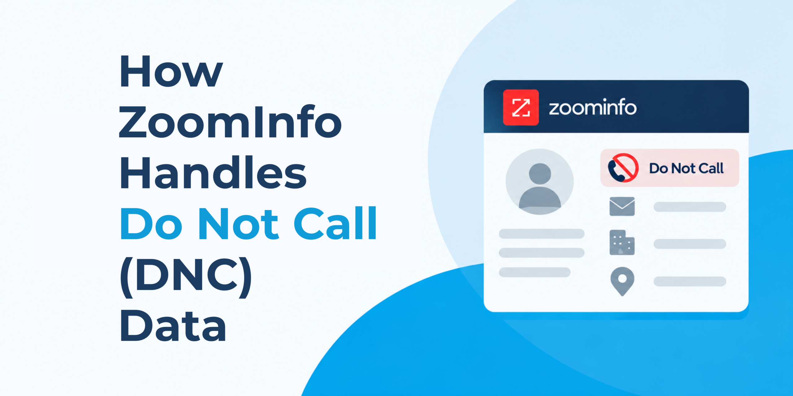 Understanding Do Not Call Suppression in ZoomInfo