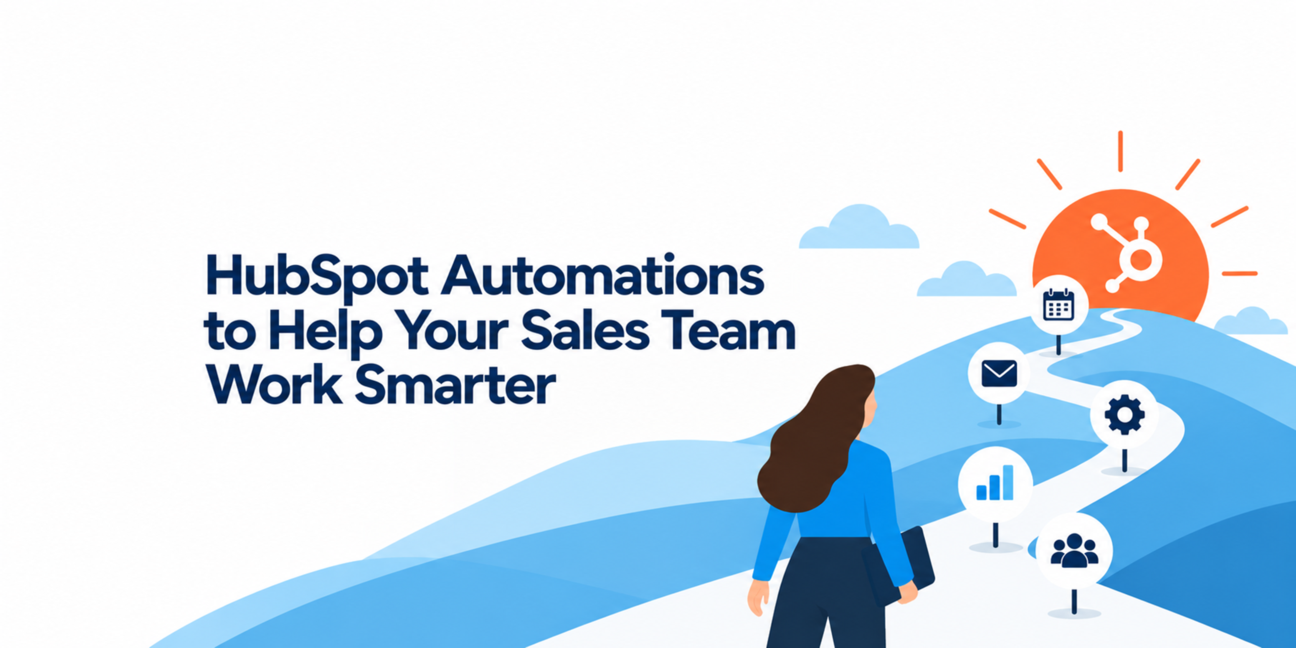 5 HubSpot Automations Sales Teams Should Use